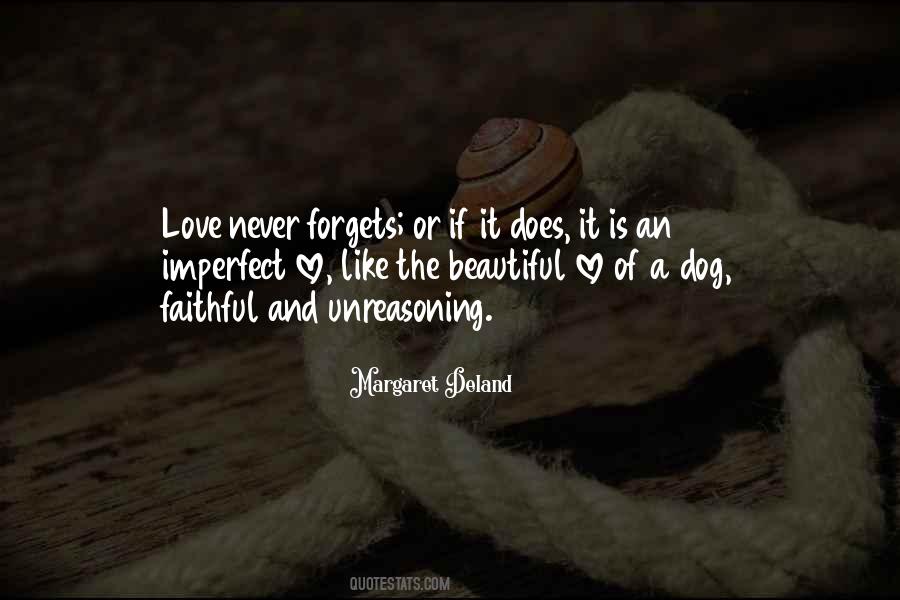 Love Is Faithful Quotes #1517316