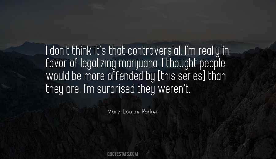 Offended People Quotes #1190658