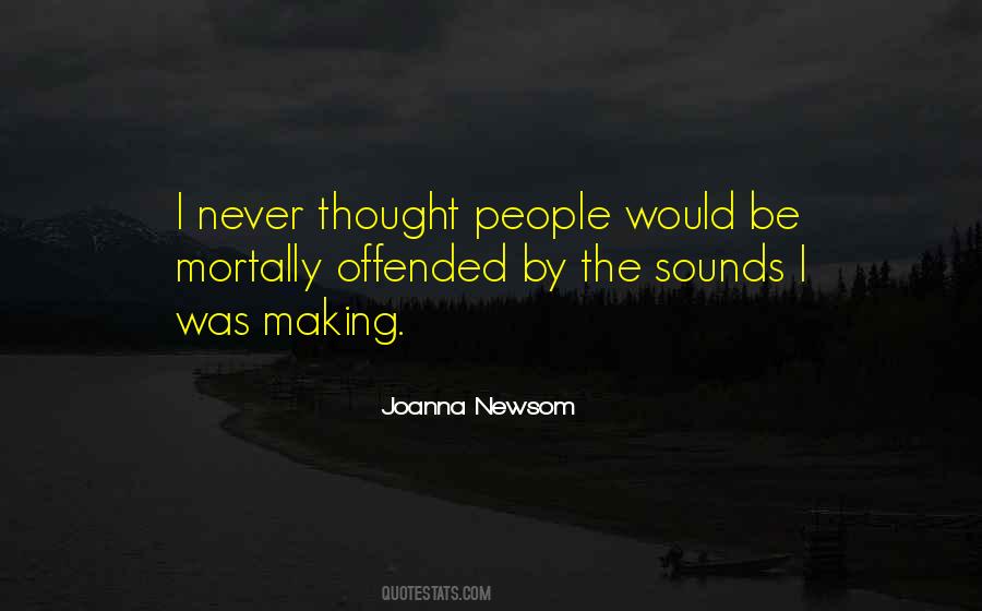 Offended People Quotes #200731