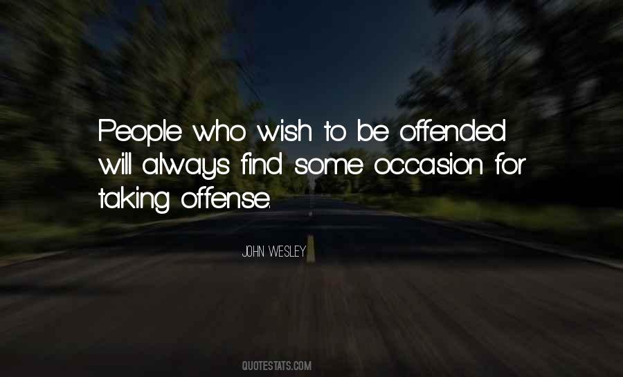 Offended People Quotes #892978