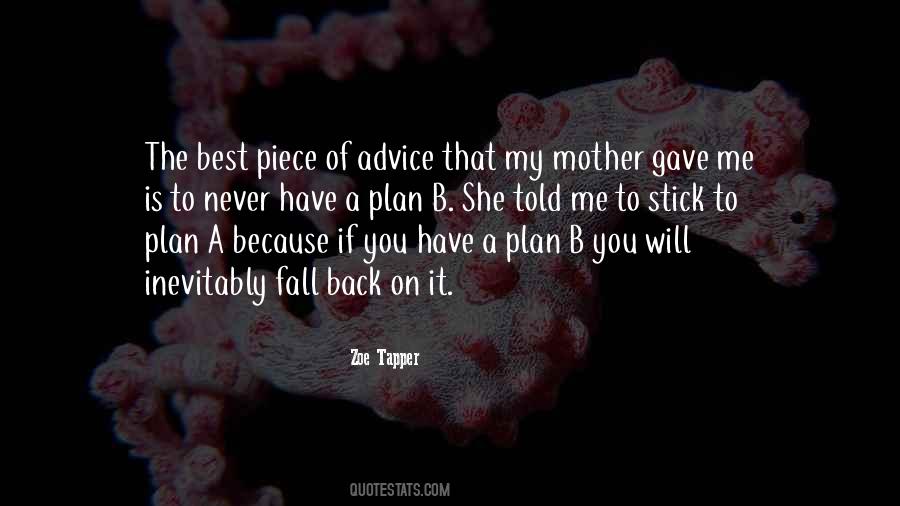 Stick To Your Plan Quotes #1225821