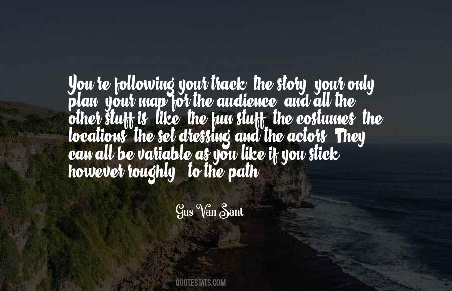 Stick To Your Plan Quotes #880569