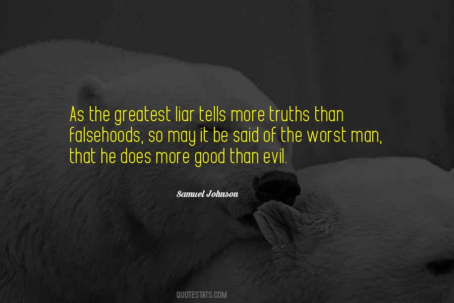 Quotes About The Evil Of Man #429569