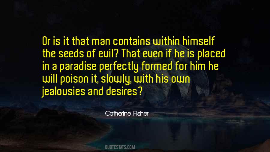 Quotes About The Evil Of Man #469865