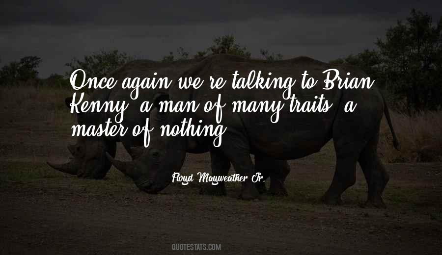 Master Of Many Quotes #1483454