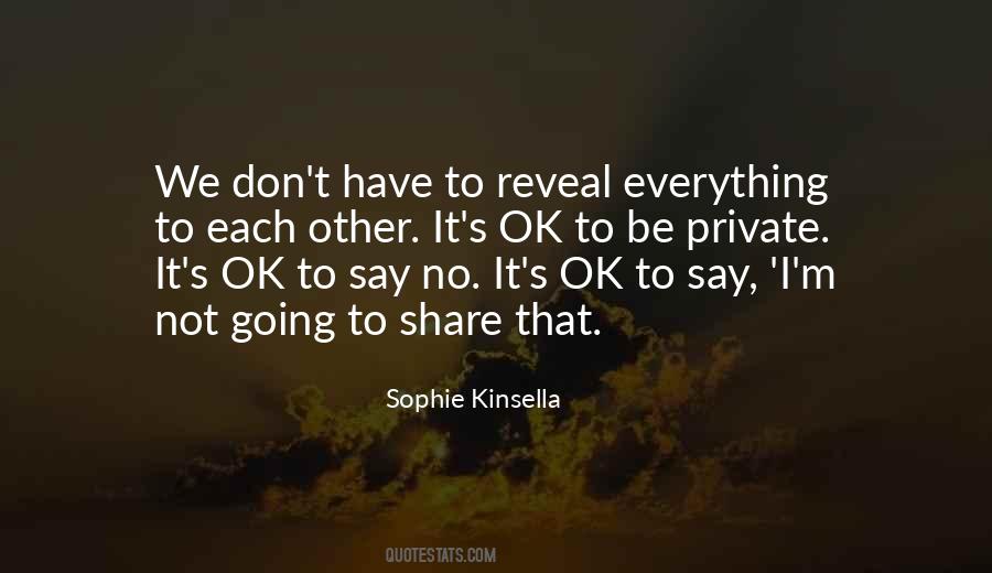 Ok To Say No Quotes #459243