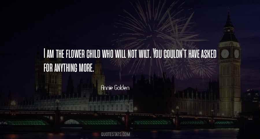 Quotes About A Flower Child #522994
