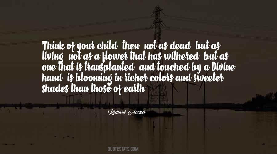 Quotes About A Flower Child #778336