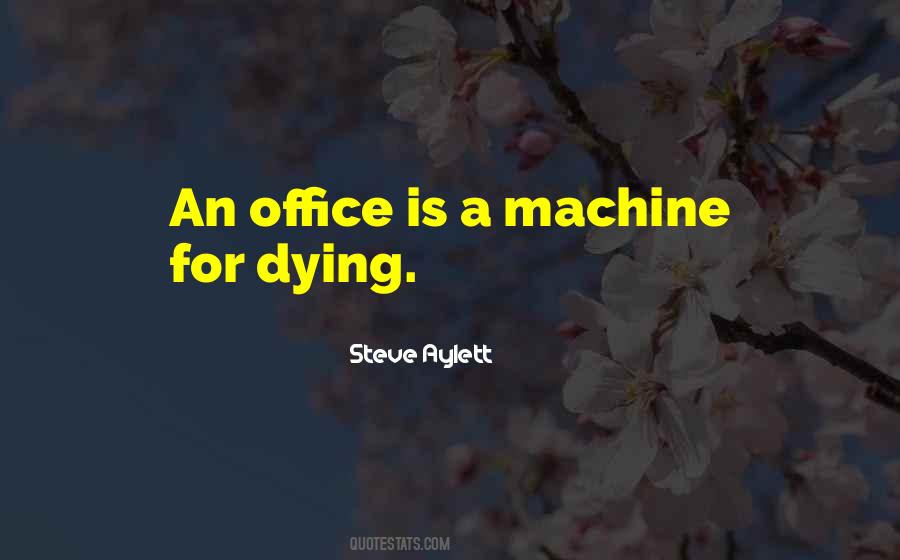 Quotes About An Office #1163606
