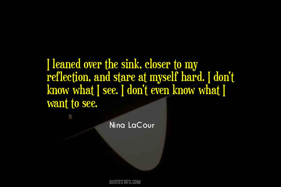 Hold Up A Mirror Quotes #1105827