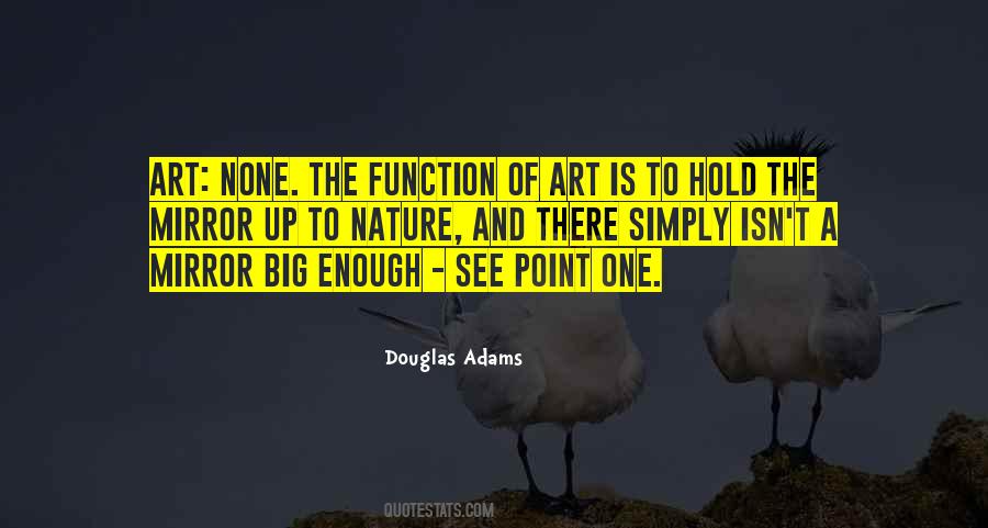Hold Up A Mirror Quotes #1322465