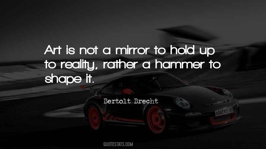 Hold Up A Mirror Quotes #936984