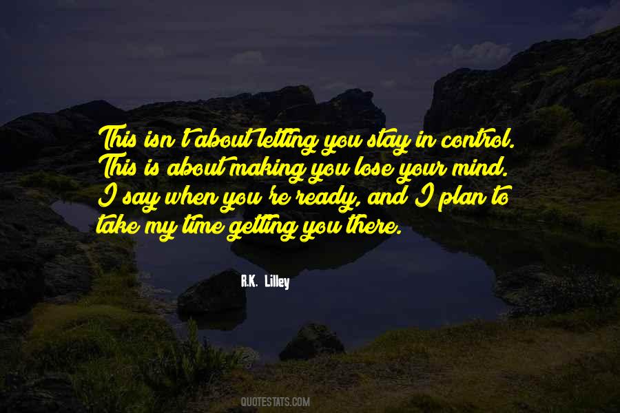 Stay In Control Quotes #1589131