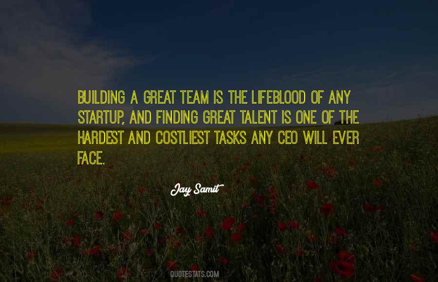 Building A Great Team Quotes #793938