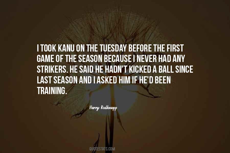 Tuesday Training Quotes #1594089 Tuesday Training Quotes #1594089