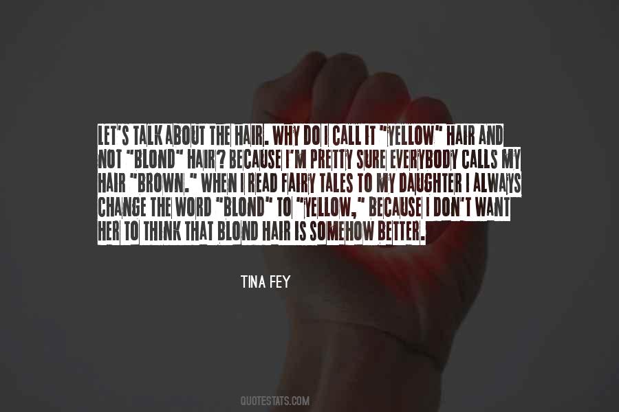 Change Is Always For The Better Quotes #1044840