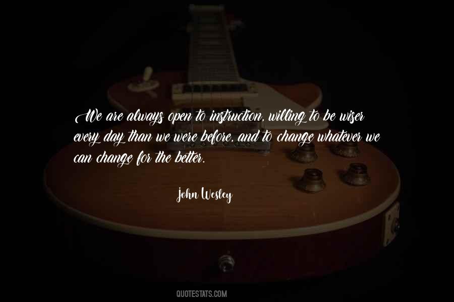 Change Is Always For The Better Quotes #1105322