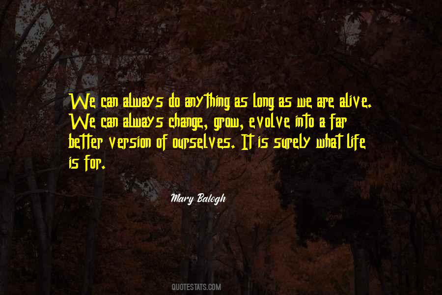 Change Is Always For The Better Quotes #1373639