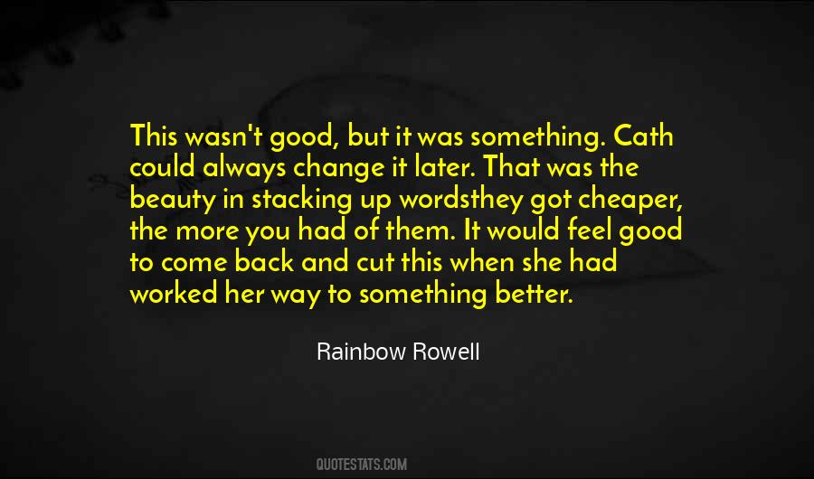 Change Is Always For The Better Quotes #675843