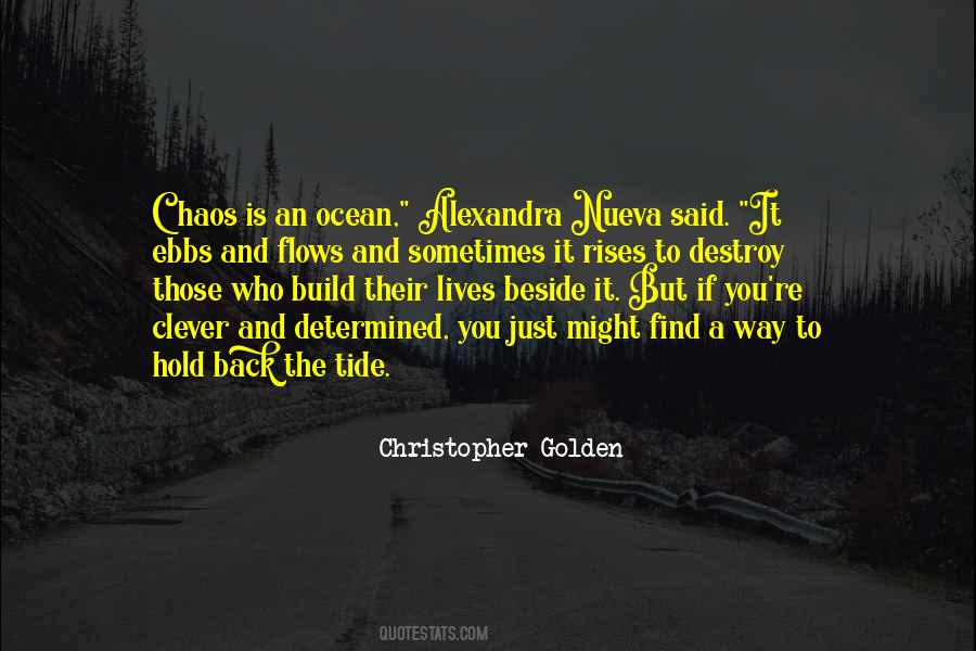 When The Tide Rises Quotes #1660489