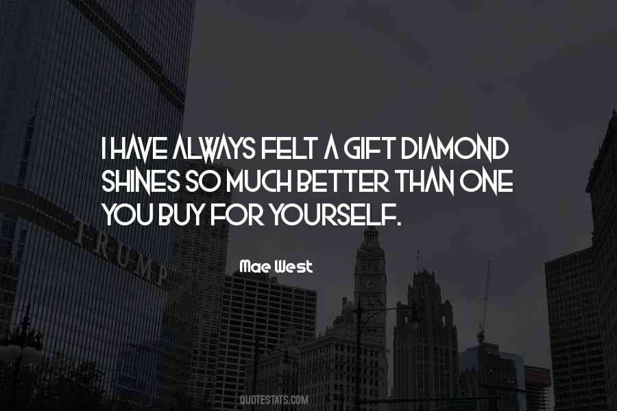 Gift For Yourself Quotes #1495375