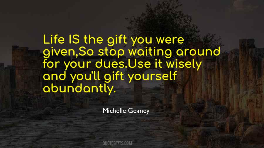 Gift For Yourself Quotes #828282