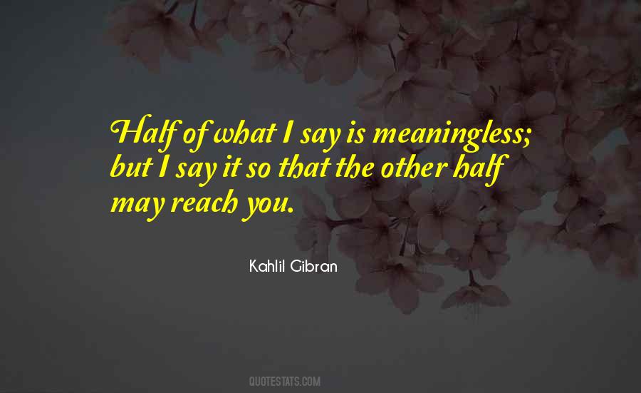 What Is The Meaning Of The Quotes #622861