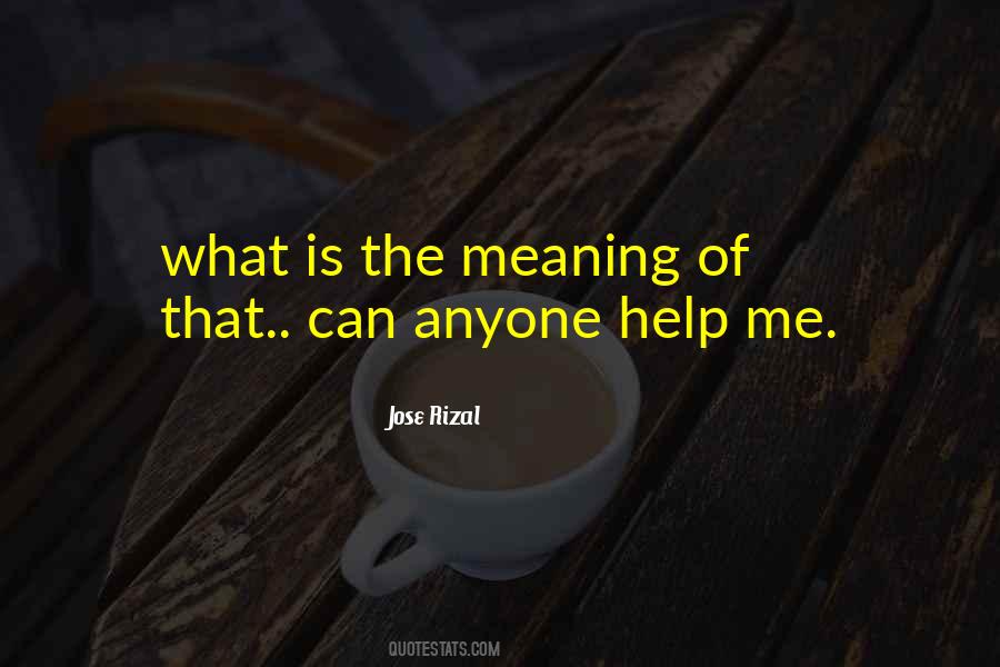What Is The Meaning Of The Quotes #646817