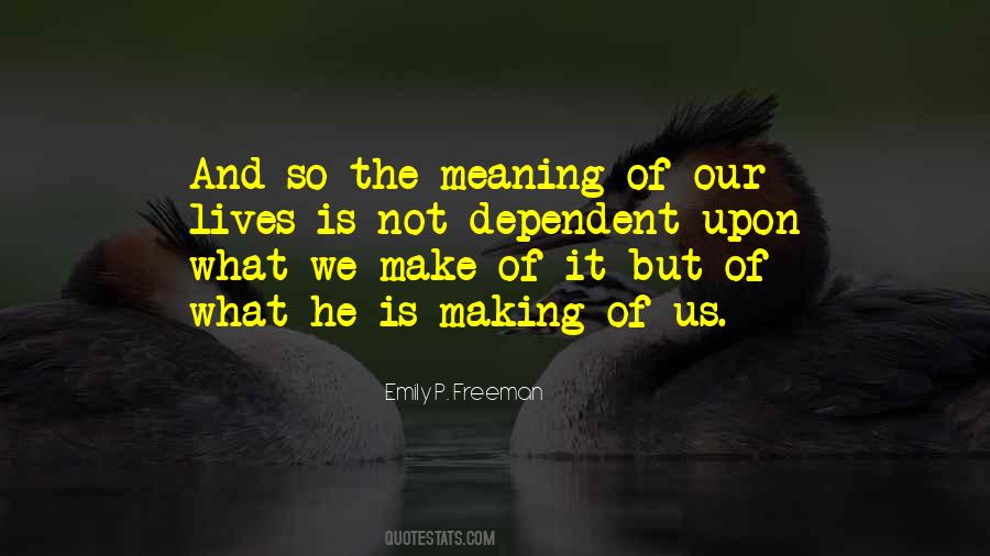 What Is The Meaning Of The Quotes #812033