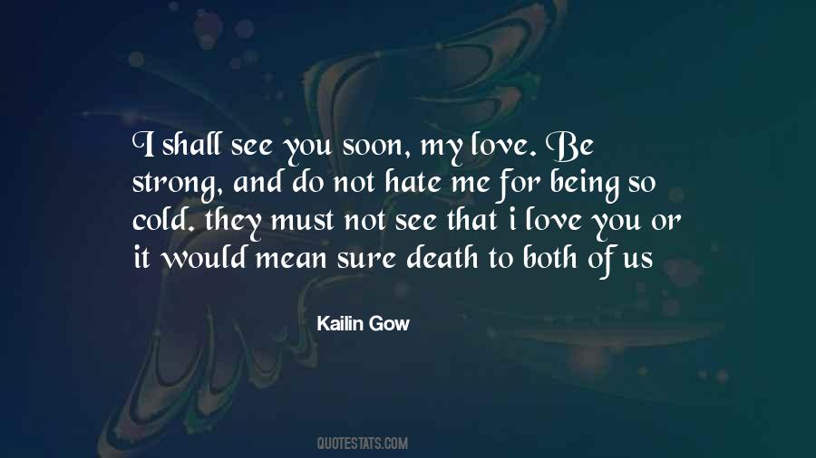 See You Soon Love Quotes #929706