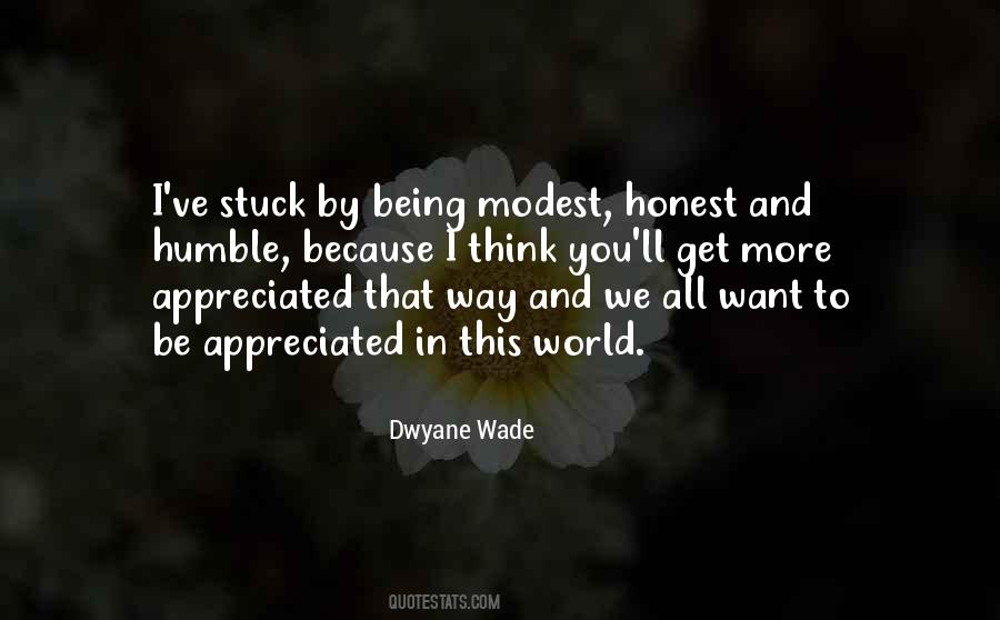 Be Appreciated Quotes #1200604