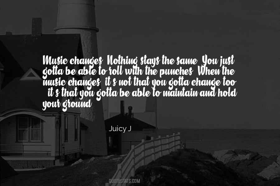 Roll With The Changes Quotes #278963