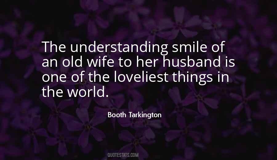 Quotes About Your Husband Smile #1275495