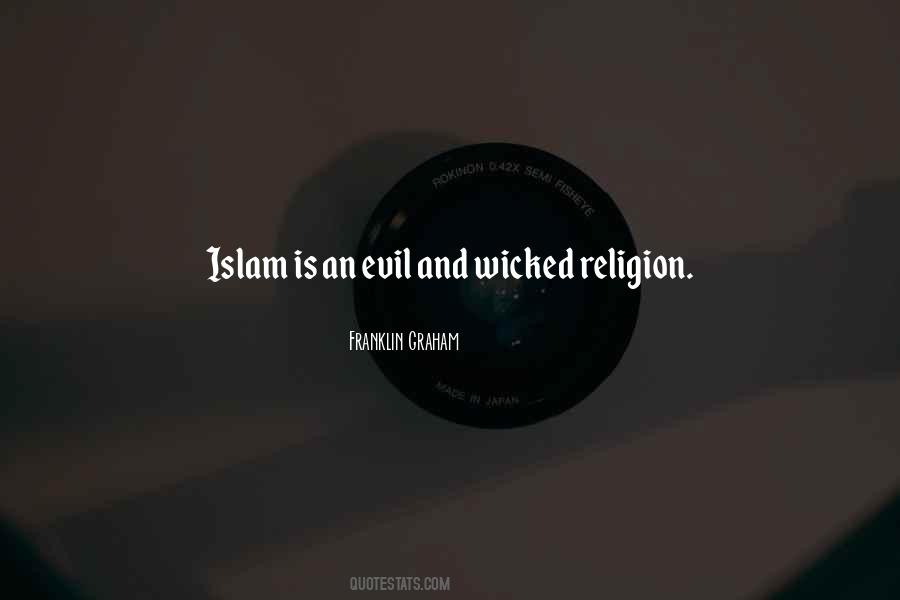 Quotes About The Evil Of Islam #1363087