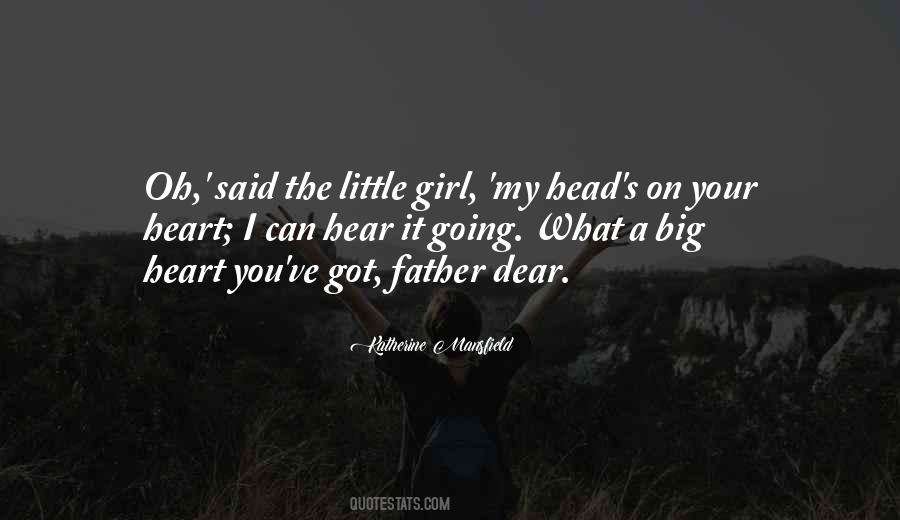 Girl With Big Heart Quotes #793603