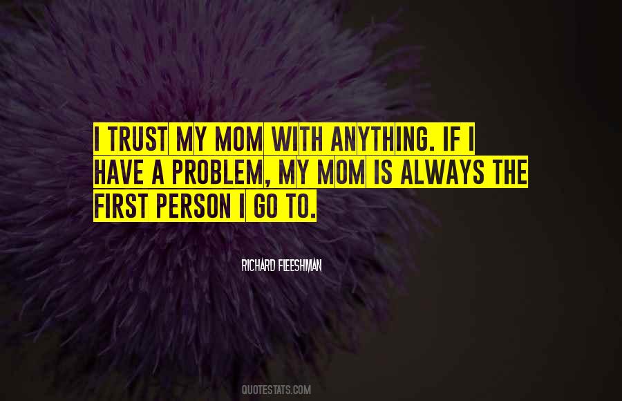 Trust Yourself First Quotes #212228