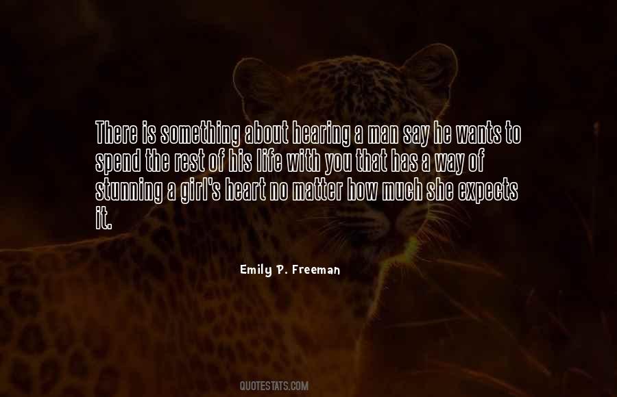 He Has Something To Say Quotes #1146289