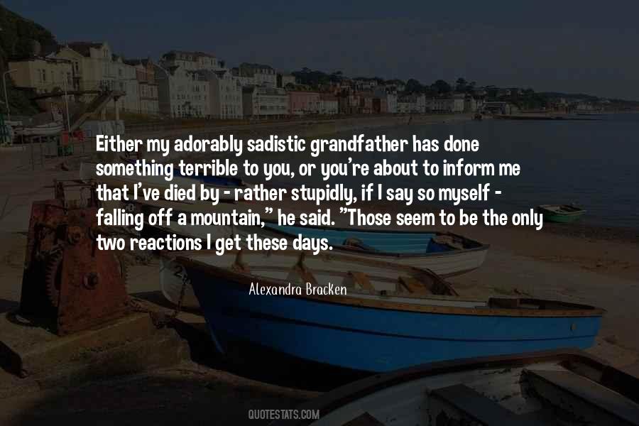 He Has Something To Say Quotes #559041