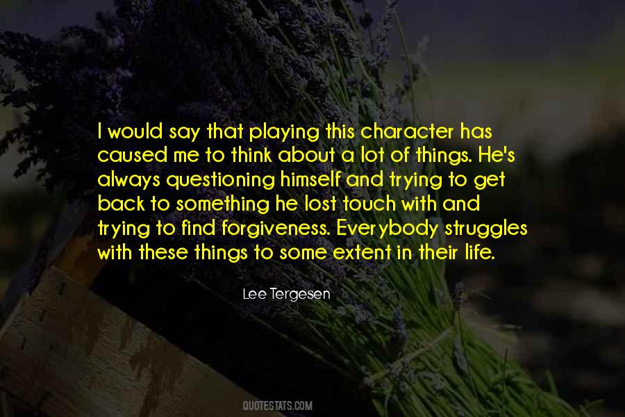 He Has Something To Say Quotes #696258