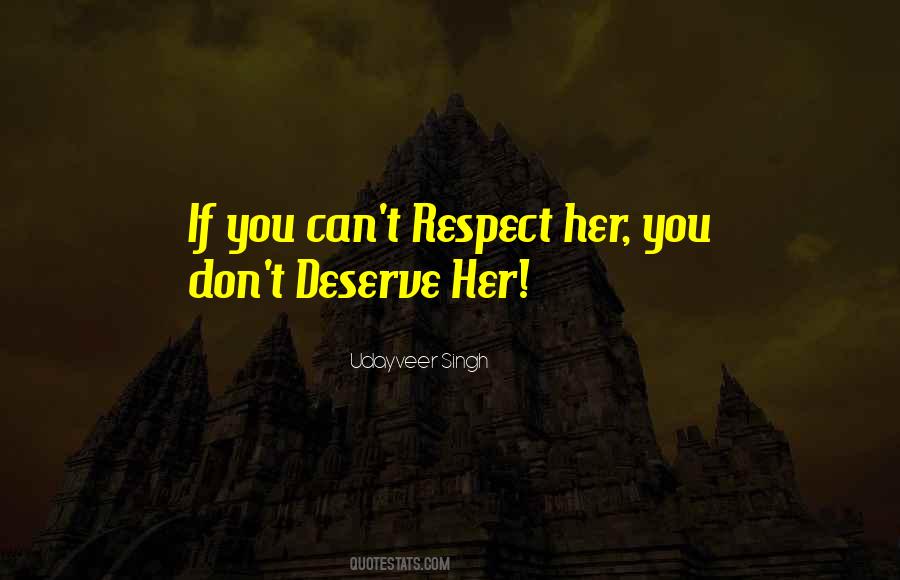 Girl You Deserve The Best Quotes #1752880
