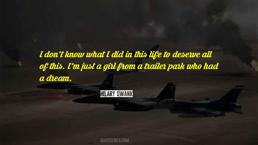 Girl You Deserve The Best Quotes #445508