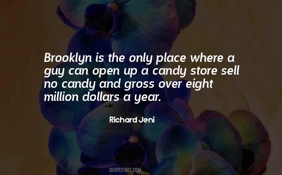 Quotes About A Candy Store #204116
