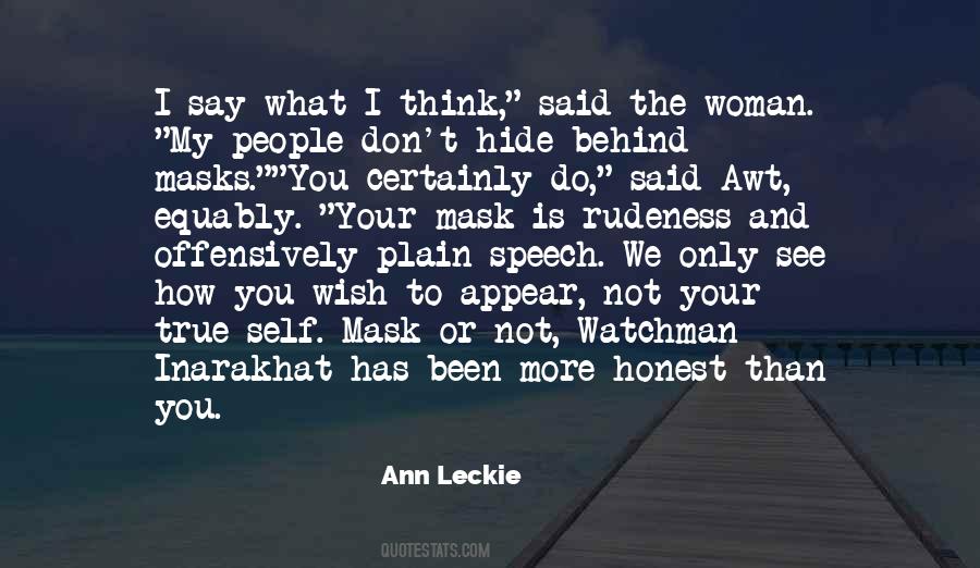 What You See Is Not True Quotes #924356
