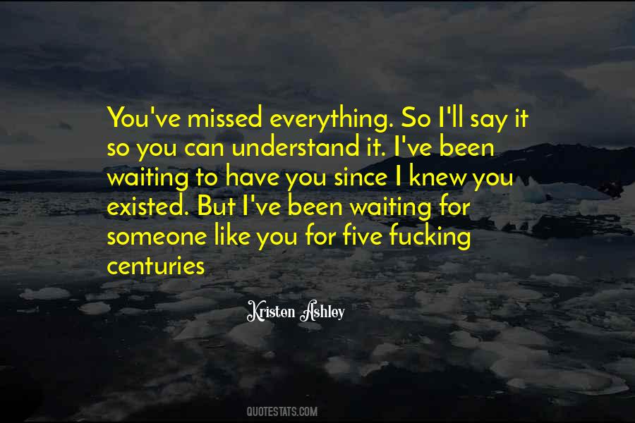 I Missed You Like Quotes #507073