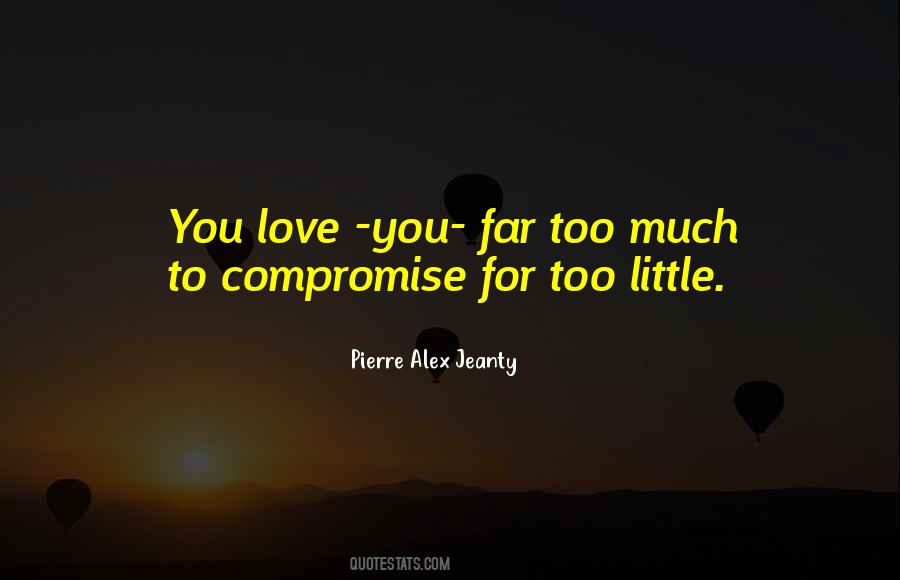 Compromise Love Quotes #7685