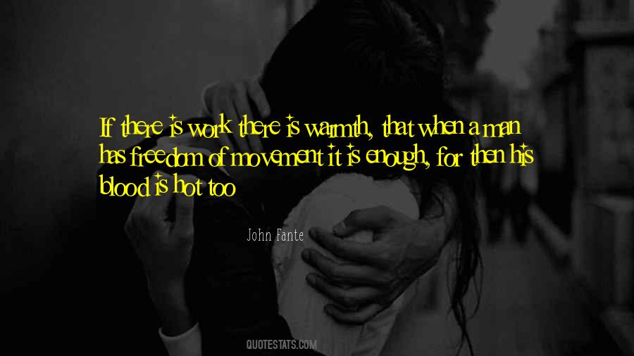 Hot Work Quotes #1214857