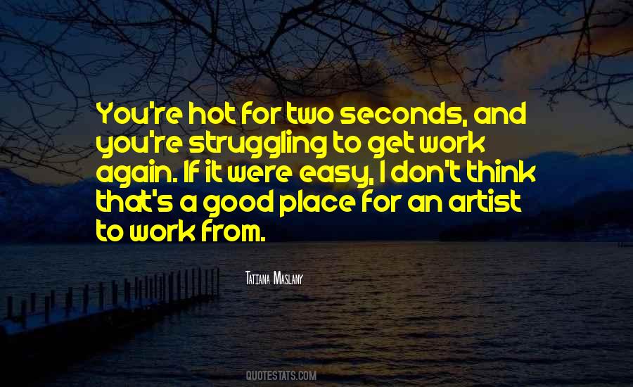 Hot Work Quotes #441681