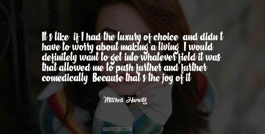 About Choice Quotes #197962