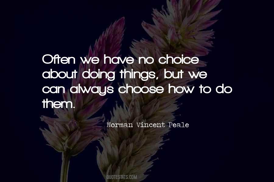 About Choice Quotes #248416