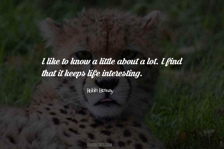 I Know A Little About A Lot Of Things Quotes #781068